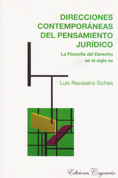 Direcciones contemporáneas del pensamiento jurídico La filosofía del derecho en el siglo XX