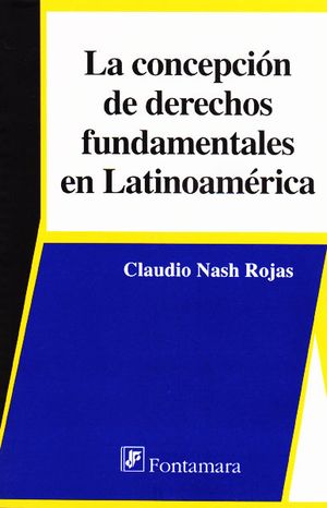 La concepción de derechos fundamentales en latinoamérica