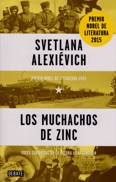 Los muchachos de zinc Voces soviéticas de la guerra de Afganistán
