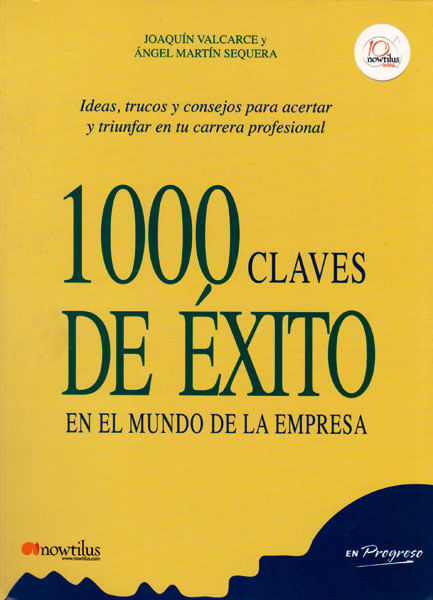 1000 claves de éxito en el mundo de la empresa