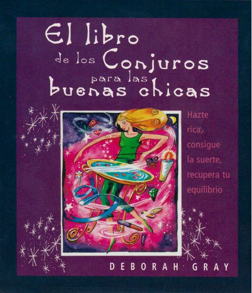El libro de los conjuros para las buenas chicas