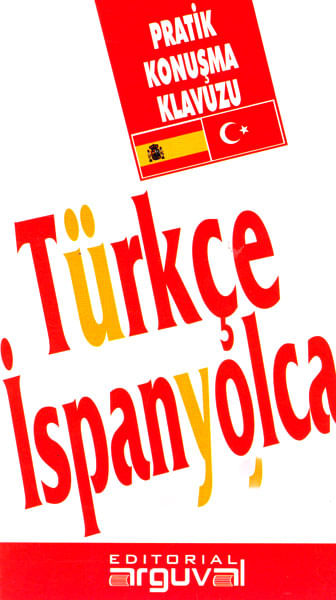 Guía práctica de conversación turcoespañol Türkce ispanyolca