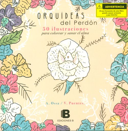 Orquídeas del perdón 50 ilustraciones para colorear y sanar el alma