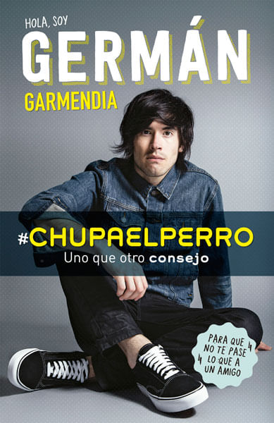 chupa-el-perro-9789585904095-rhmc