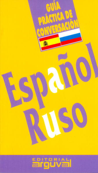 Guía práctica de conversaciónEspañolRuso