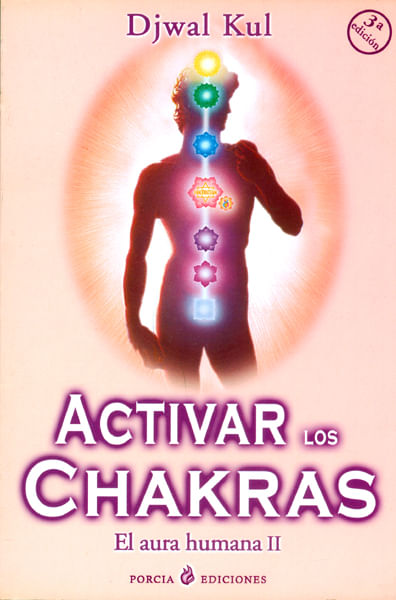 Activar los chakrasEl aura humana II