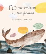 no-me-invitaron-de-cumpleanos-9788494444630-ased