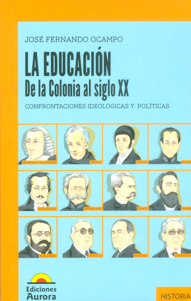 educacion-colonia-sigloXX-9789589136942-Auro
