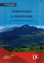 arqueologia-y-vulcanismo-en-la-region-del-purace-cauca-9789587321814-ucau