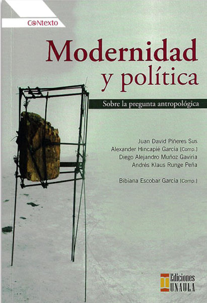 Modernidad y Política Sobre la pregunta antropológica