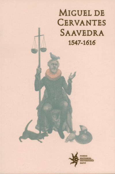 miguel-de-cervantes-saavedra-1547-9789587203301-ueaf