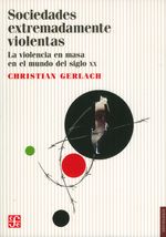 sociedades-extremadamente-violentas-9786071622273-foce