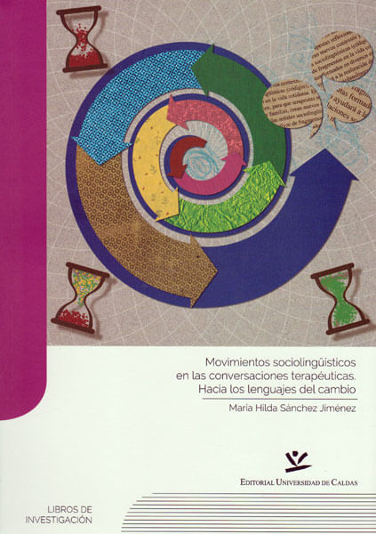 Movimientos sociolingüísticos en las conversaciones terapéuticas Hacia los lenguajes del cambio