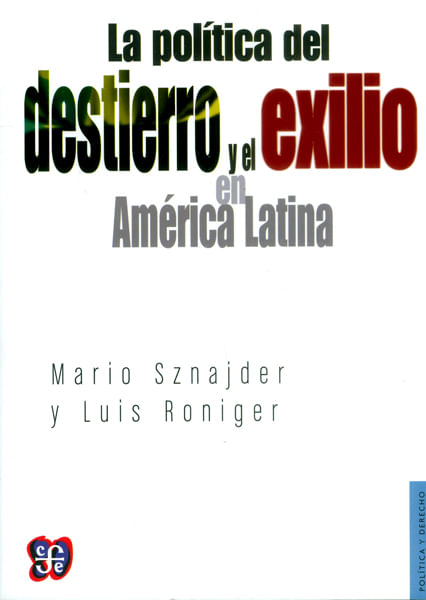 la-politica-del-destierro-y-el-exilio-9786071614766-foce