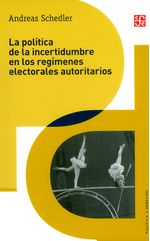 la-politica-de-la-incertidumbre-9786071632203-foce