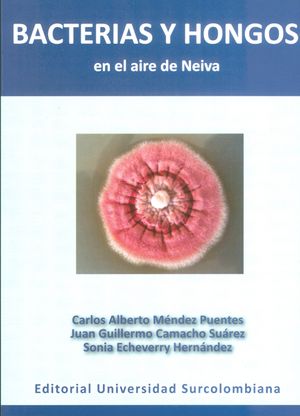 Bacterias y hongos en el aire de Neiva