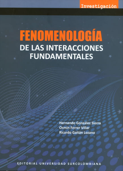 fenomenologia-de-las-interacciones-fundamentales-9789588896137-surc