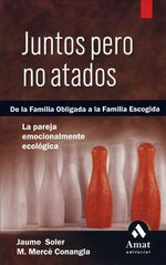juntos-pero-no-atados-9788497352413-edga