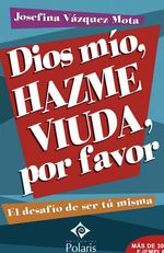 dios-mio-hazme-viuda