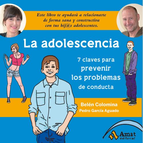 La adolescencia 7 claves para prevenir los problemas de conducta