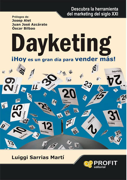 Dayketing ¡Hoy es un gran día para vender más!