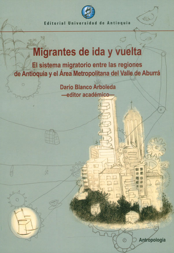 migrantes-de-ida-y-vuelta-9789587147513-udea