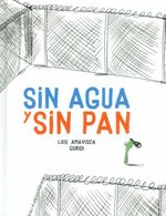 sin-agua-y-sin-pan-9788494633379-ased