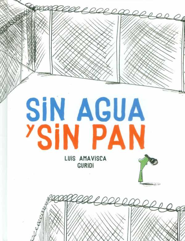 sin-agua-y-sin-pan-9788494633379-ased