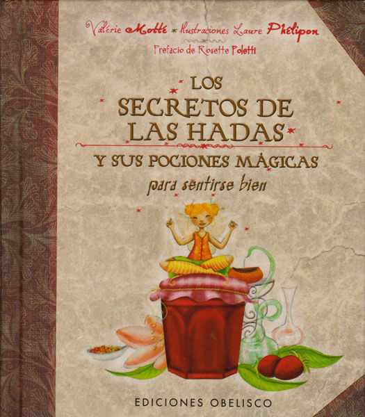los-secretos-de-las-hadas-y-sus-pociones-magicas-para-sentirte-bien-9788497779180-edga