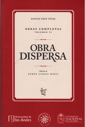 Obra Dispersa.Obras Completas, vol .VI