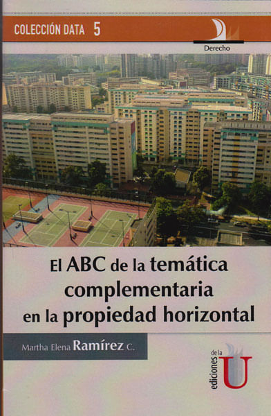 e-abc-de-la-tematica-complementaria-en-la-propiedad-horizontal-9789587625738-ediu