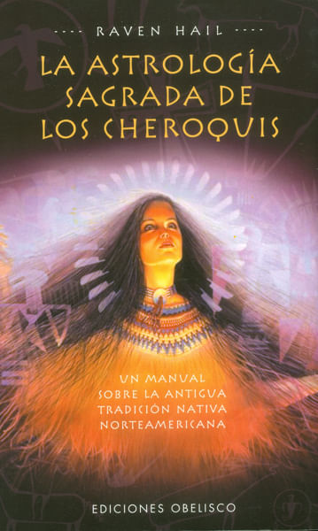 La astrología sagrada de los cheroquis