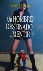 un-hombre-destinado-a-mentir-9789588900308-codi
