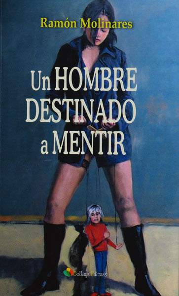 un-hombre-destinado-a-mentir-9789588900308-codi