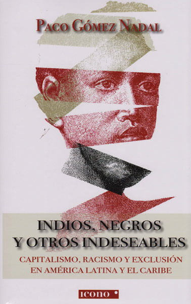 indios-negros-y-otros-indeseables-9789588461731-codi