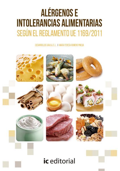 Alérgenos e intolerancias alimentarias según el reglamento UE 11692011 y real decreto 1262015