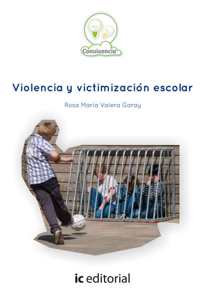 violencia-y-victimizacion-escolar-9788416173082-iced