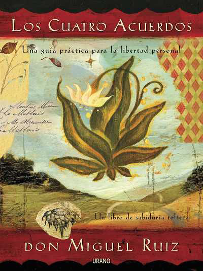 Los cuatro acuerdos Edición 15 aniversario