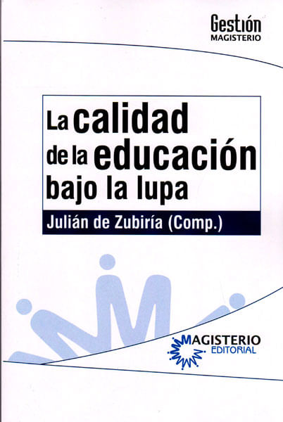 La calidad de la educación bajo la lupa