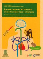 la-escuela-en-el-museo-unidades-didacticas-en-biologia-9789582012083-magi