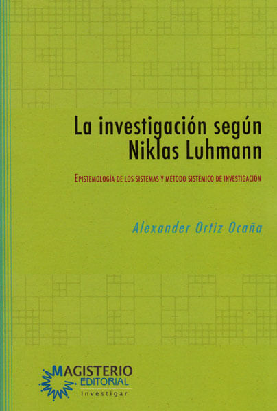 La investigación según Niklas LuhmannEpistemología de los sistemas y método sistémico de investigación