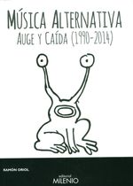 musica-alternativa-auge-y-caida-9788497436823-edga