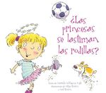 las-princesas-se-lastiman-las-rodillas-9788494154942-edga