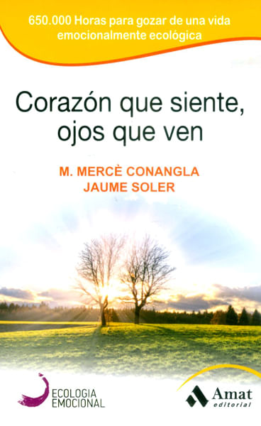 corazon-que-siente-ojos-que-ven-9788497357142-edga