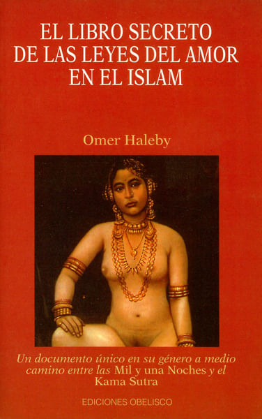 El libro secreto de las leyes del amor en el Islam