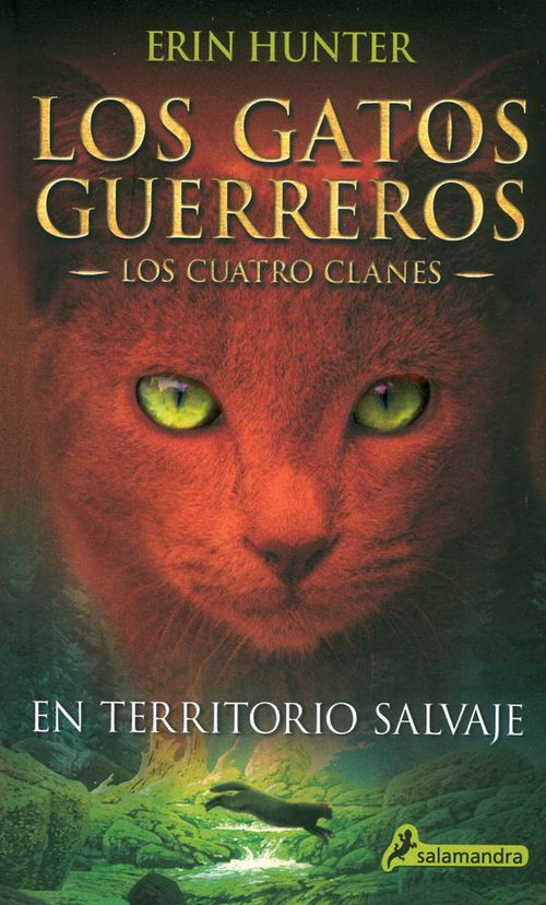 Los Gatos Guerreros Los Cuatro Clanes 1  En Territorio Salvaje
