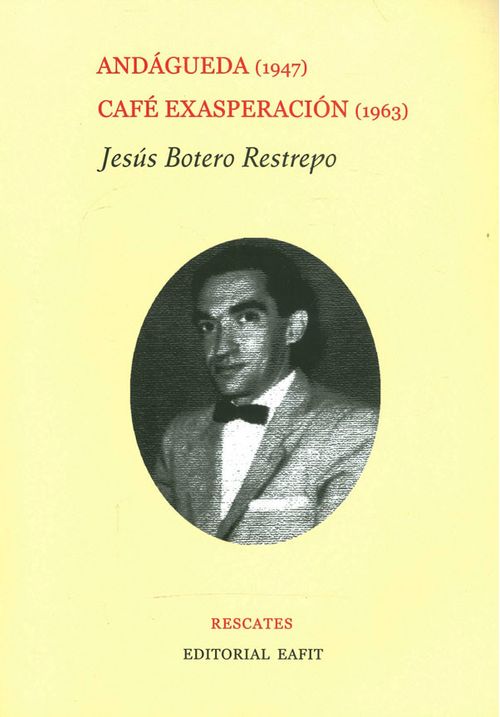 Andágueda 1947  Café Exasperación 1963