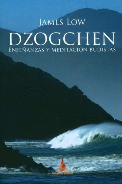 Dzogchen  Enseñanzas y Meditación Budistas