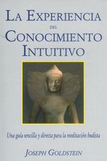 la-experiencia-del-conocimiento-intuitivo-9788486615925-edga