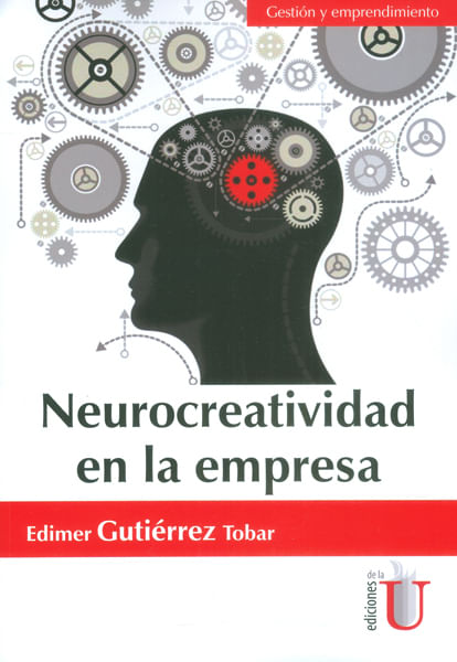 neurocreatividad-en-la-empresa-9789587625899-ediu